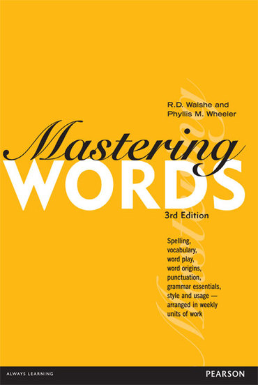 Mastering Words, 3rd edition by R D Walshe Phylis Wheeler - Seelect Educational Supplies Adelaide