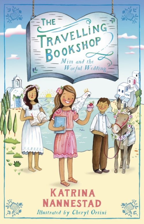 The Travelling Bookshop #2 Mim & The Woeful Wedding by Katrina Nannestad